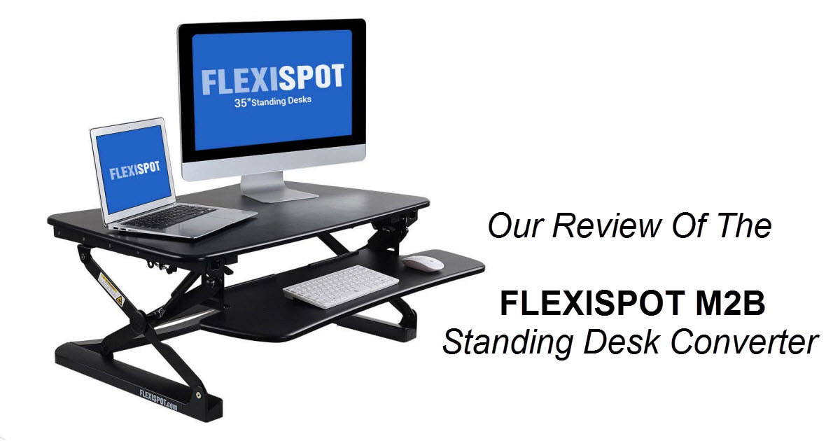 Flexispot Review: M2B Standing Desk Converter